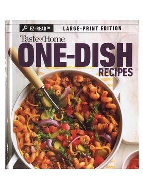 Taste Of Home ONE-DISH RECIPES Large Print EZ Read Cookbook 118 Recipe Hardcover